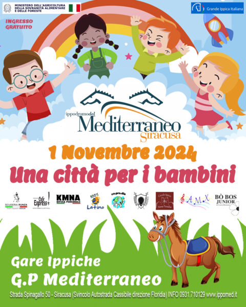 Ippodromo del Mediterraneo di Siracusa una città per i bambini locandina